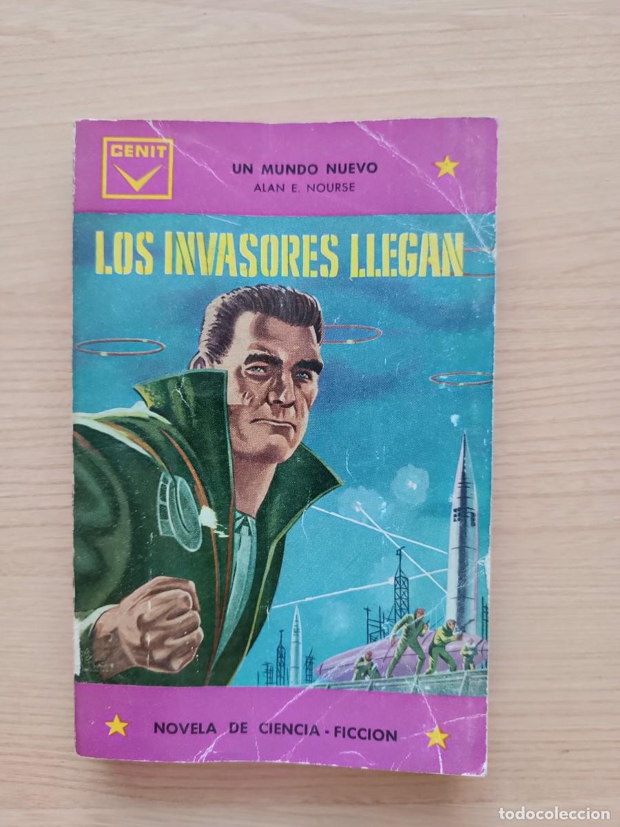 Libros de segunda mano: Los invasores llegan - Alan E. Nourse. Cenit