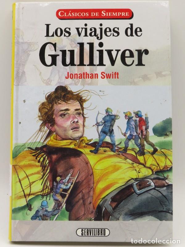 Libros de segunda mano: Los viajes de Gulliver - Jonathan Swift - Servilibro - 1999
