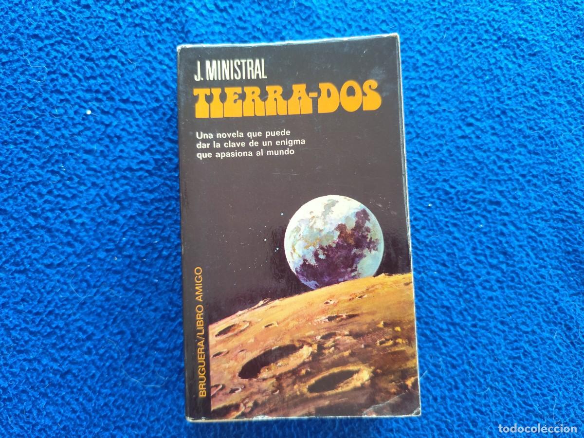 Libros de segunda mano: TIERRA-DOS J. Ministral Editorial Bruguera 1977