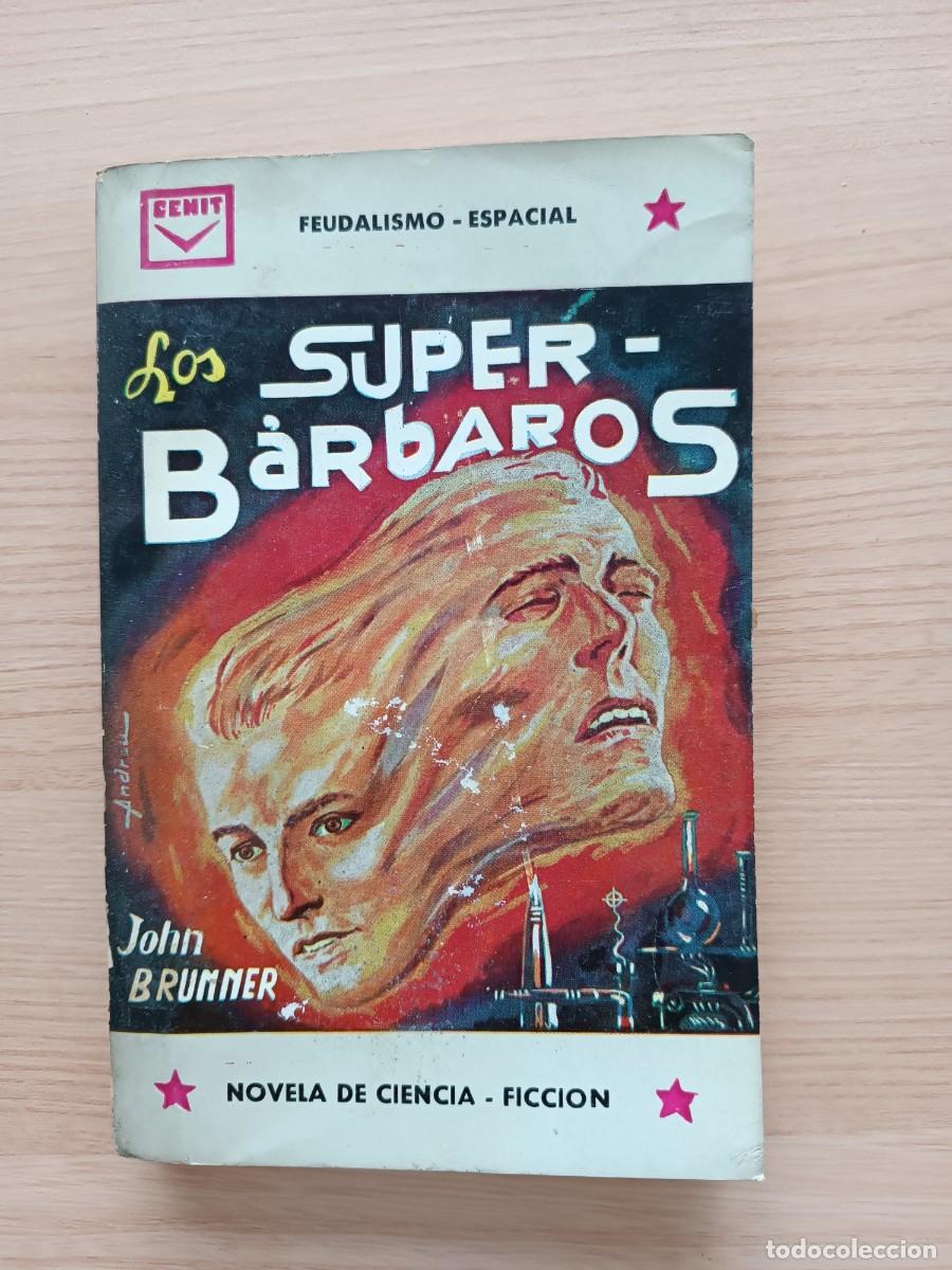 Libros de segunda mano: Los s&uacute;per-b&aacute;rbaros - John Brunner. Cenit