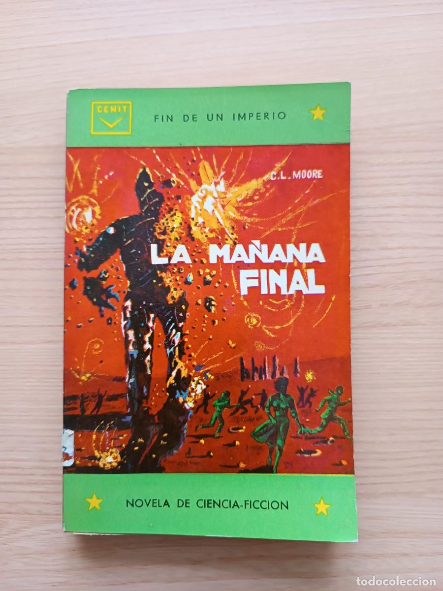 Libros de segunda mano: La ma&ntilde;ana final - C. L. Moore. Cenit