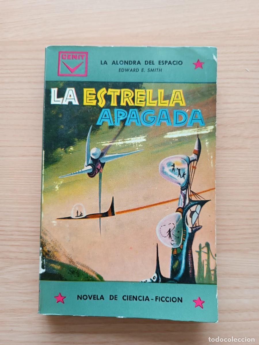 Gebrauchte B&uuml;cher: La estrella apagada - Edward D. Smith. Cenit
