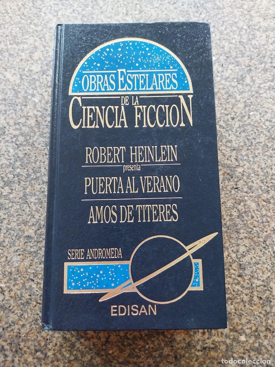 Libros de segunda mano: OBRAS ESTELARES DE LA CIENCIA FICCION - ROBERT HEINLEIN - PUERTA AL VERANO / AMOS DE TITERES --
