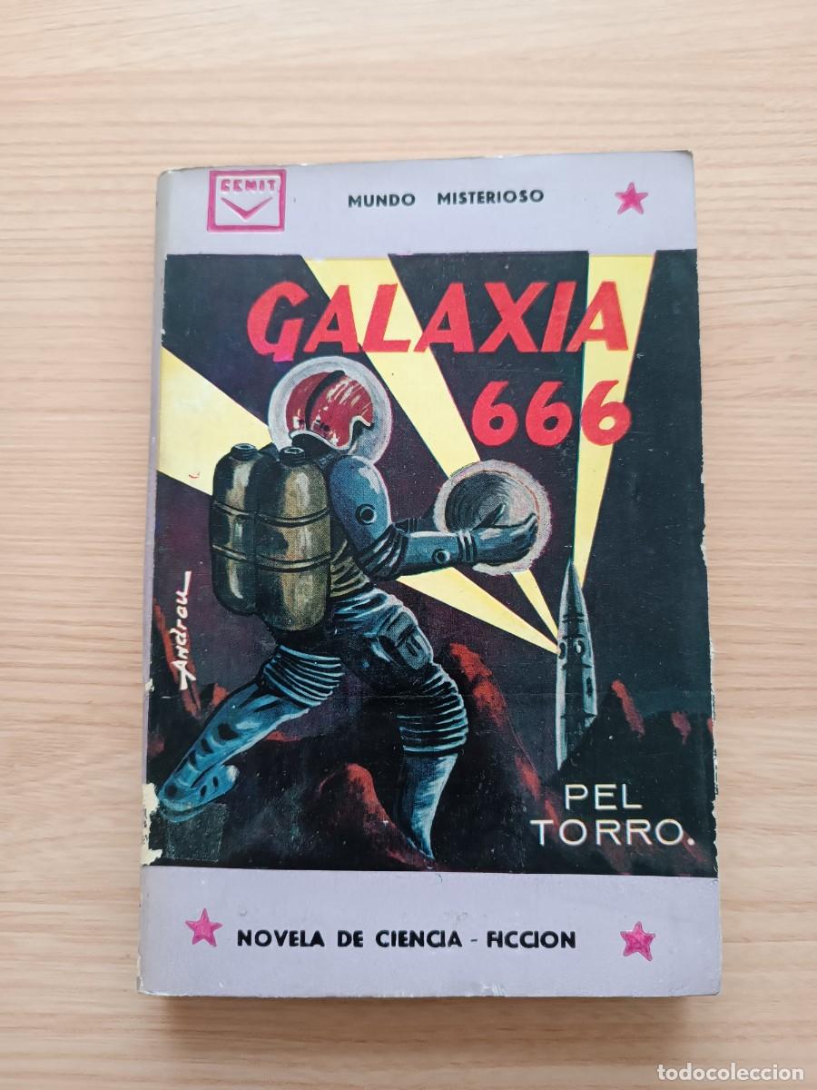 Libros de segunda mano: Galaxia 666 - Pel Torro. Cenit