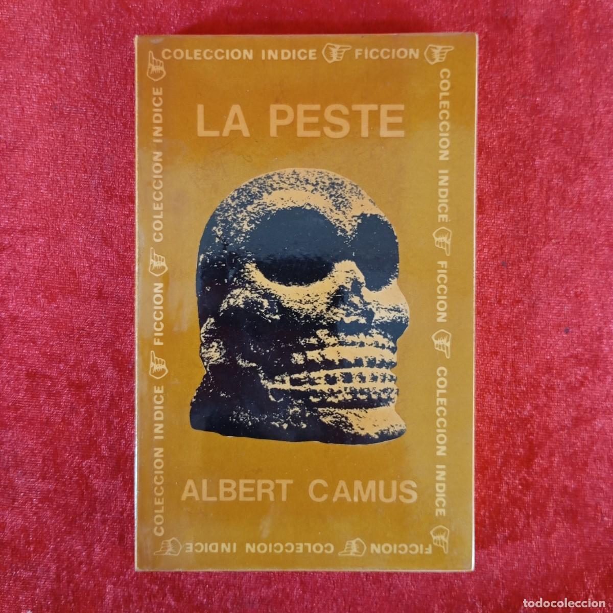 Libros de segunda mano: LA PESTE - ALBERT CAMUS - COLECCION INDICE - FICCION / 1001