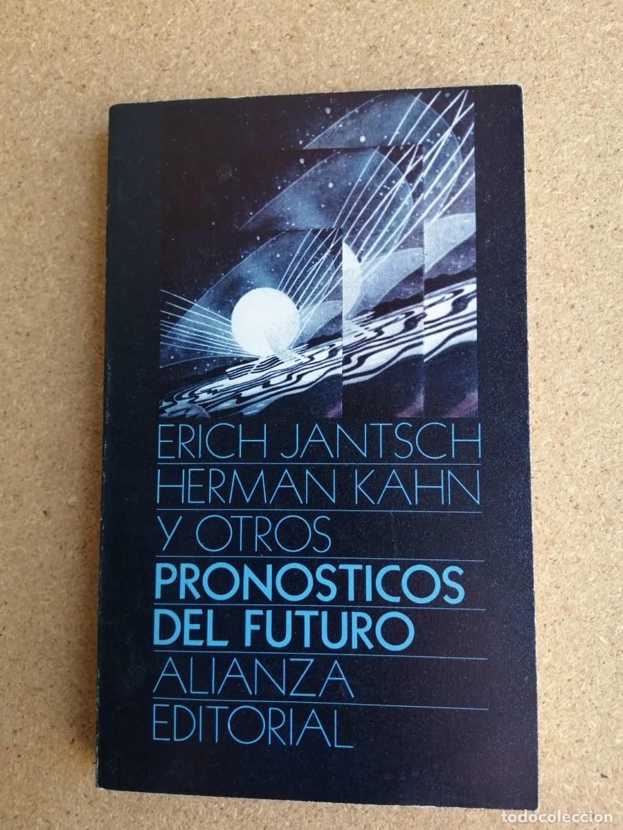 Libros de segunda mano: PRONOSTICOS DEL FUTURO (ERICH JANTSCH - HERMAN KAHN - etc)