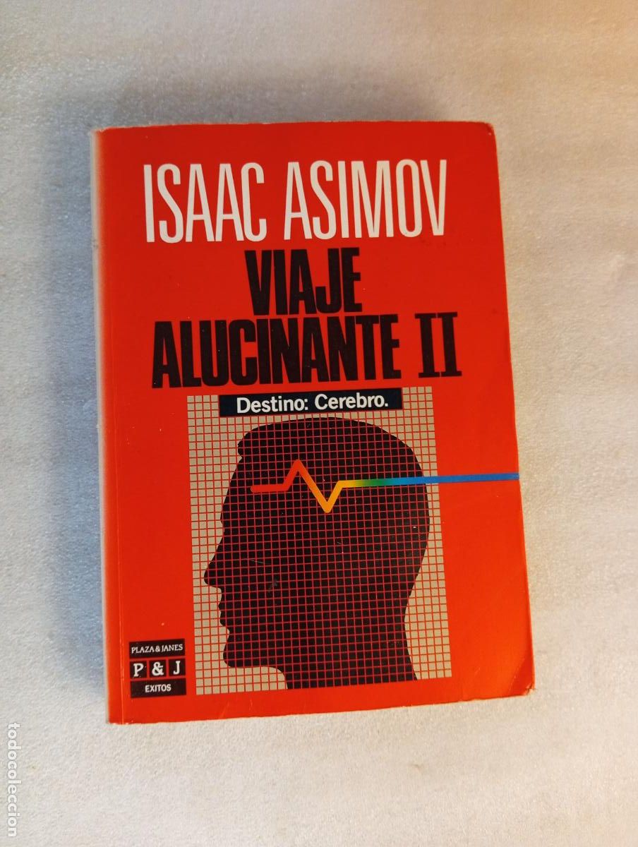 Second hand books: VIAJE ALUCINANTE II: EL DESTINO CEREBRO - ISAAC ASIMOV