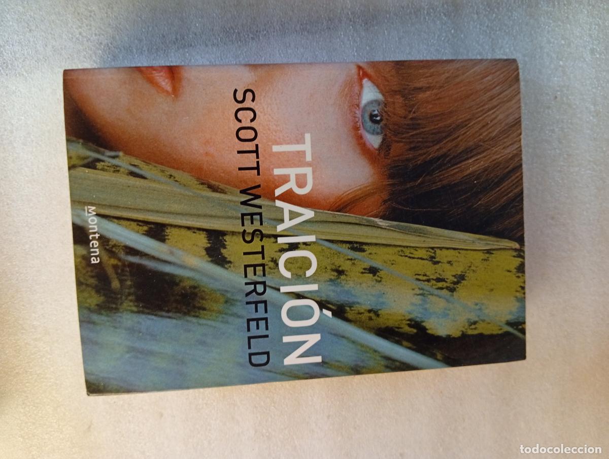 Libros de segunda mano: TRAICI&Oacute;N - SCOTT WESTERFELD