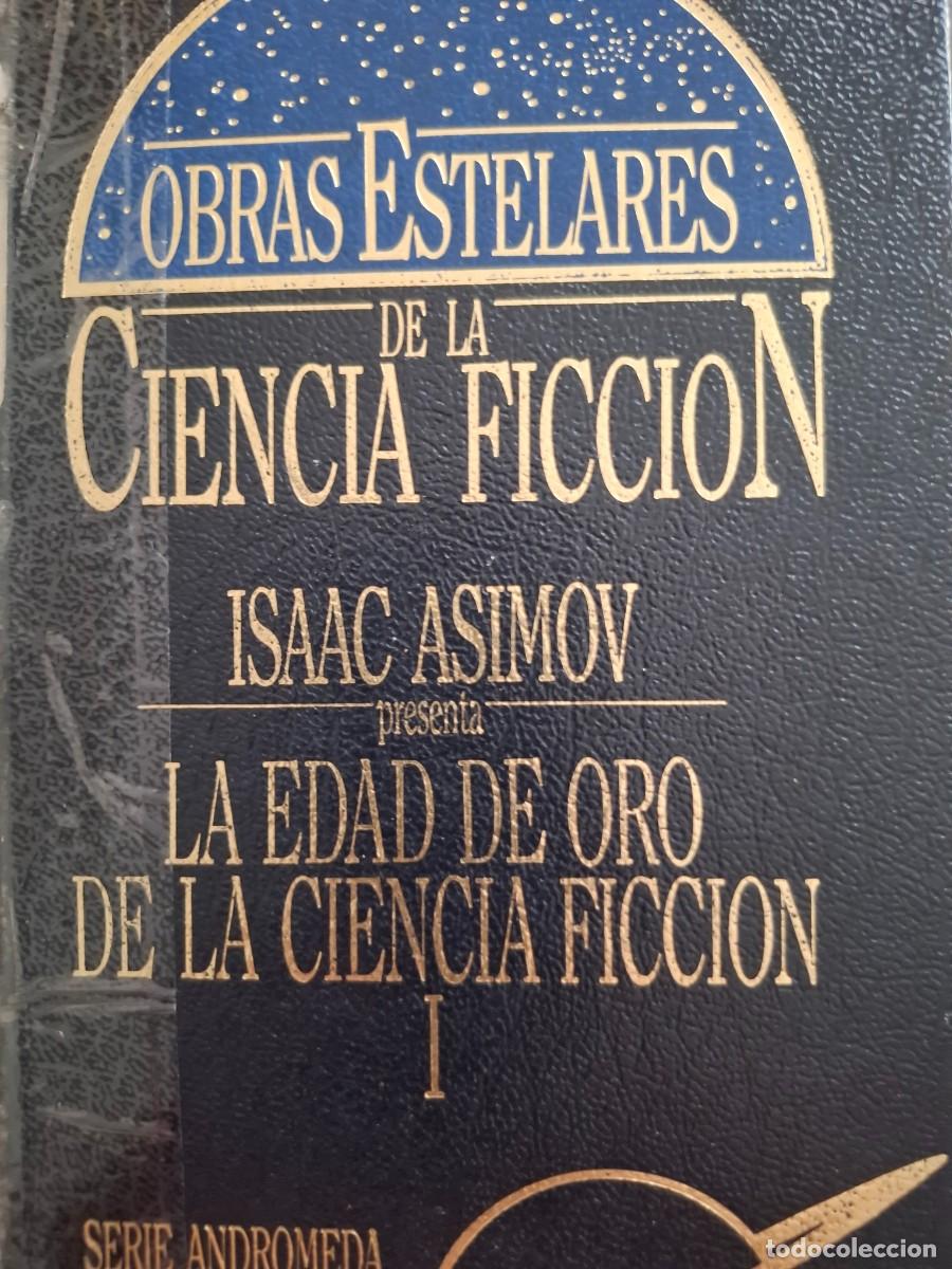 Second hand books: la edad de oro de la ciencia ficci&oacute;n vv aa tomo 1 sel Isaac Asimov