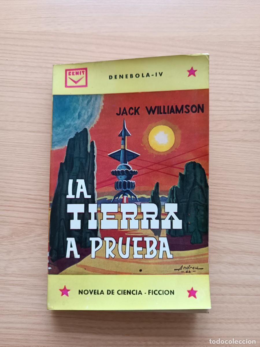 Libros de segunda mano: La tierra a prueba - Jack Williamson. Cenit