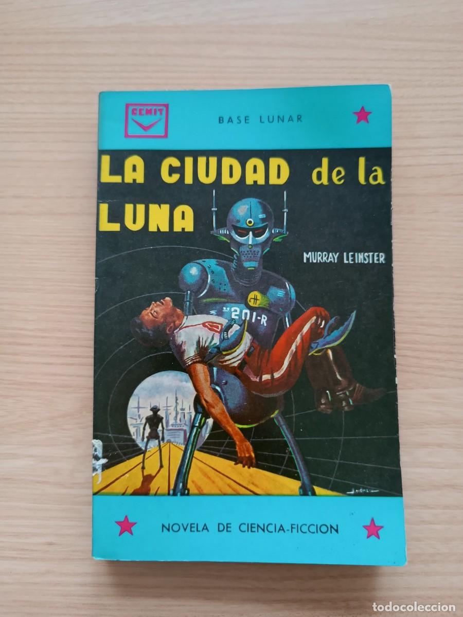 Libros de segunda mano: La ciudad de la Luna - Murray Leinster. Cenit