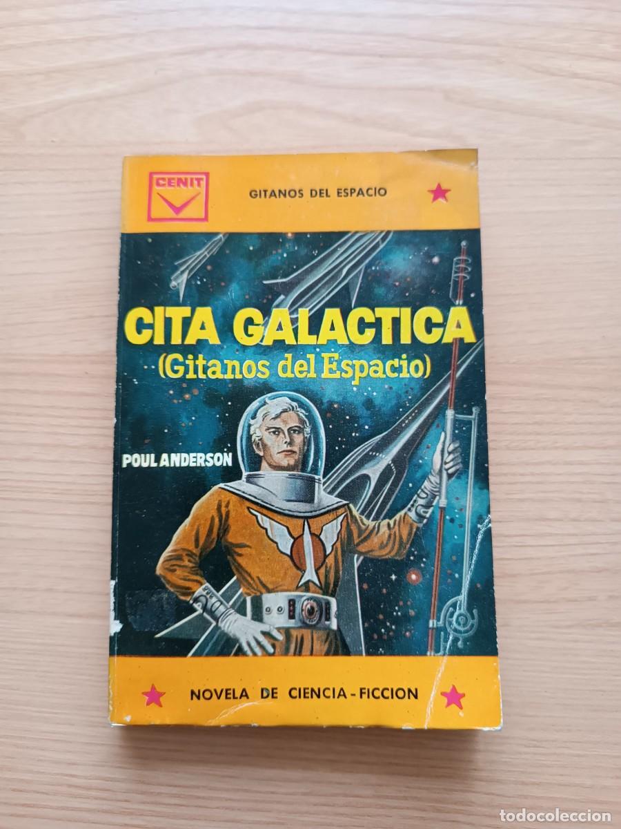 Second hand books: Cita gal&aacute;ctica (gitanos del espacio) - Poul Anderson. Cenit