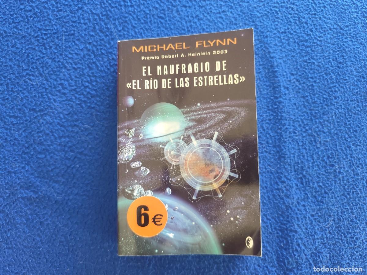 Livros em segunda m&atilde;o: El Naufragio de El R&iacute;o de las Estrellas Michael Fynn Ed. B,S.A. 2007
