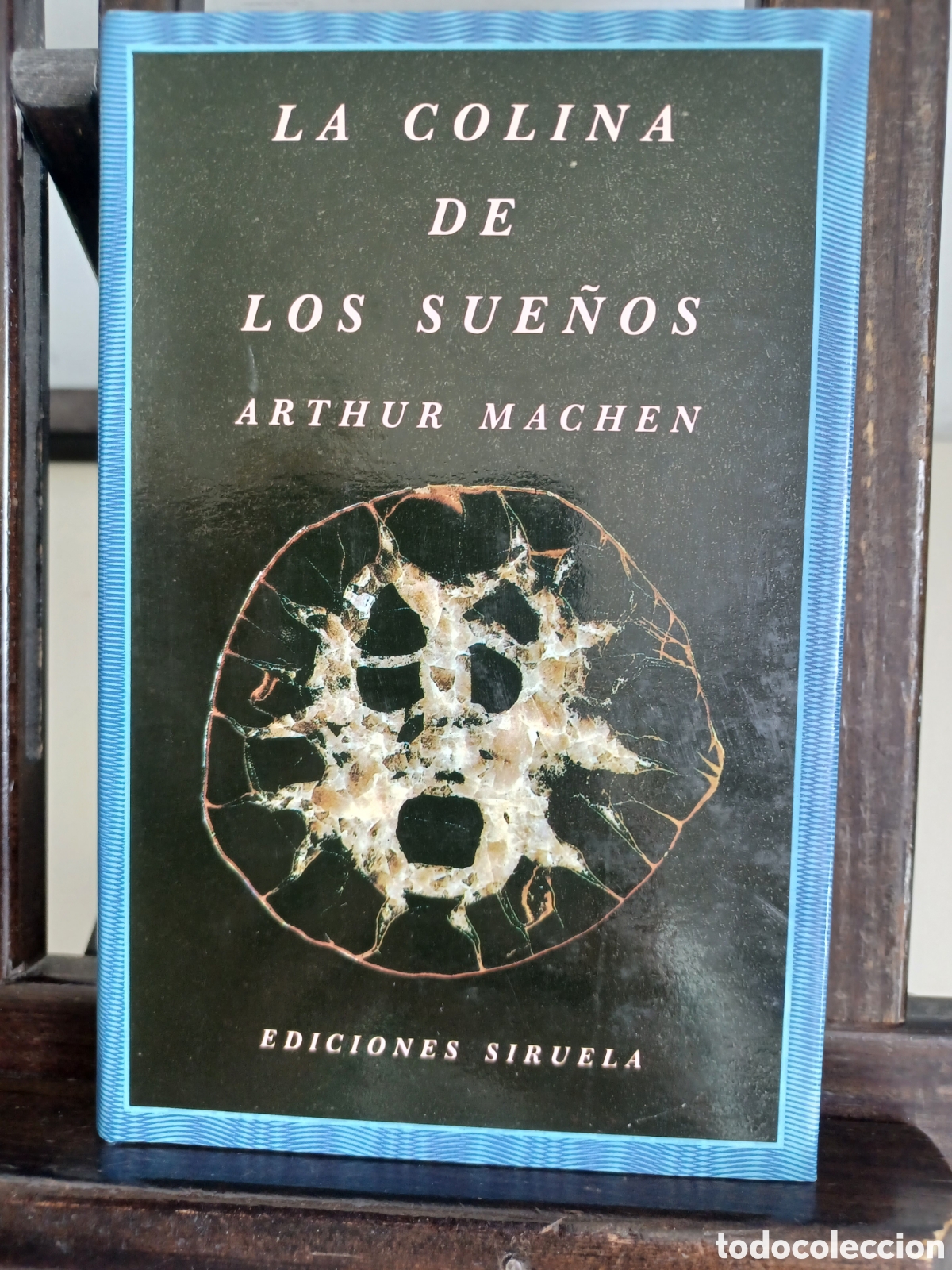 Livres d'occasion: La colina de los sue&ntilde;os/ Arthur Machen/ Siruela/ El ojo sin p&aacute;rpado 17, 1988