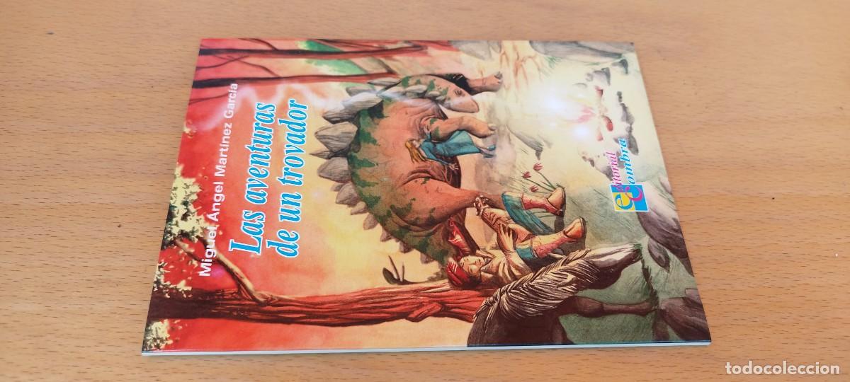 Second hand books: LAS AVENTURAS DE UN TROVADOR / MIGUEL ANGEL MARTINEZ GARCIA / KARA22 / COMBRA