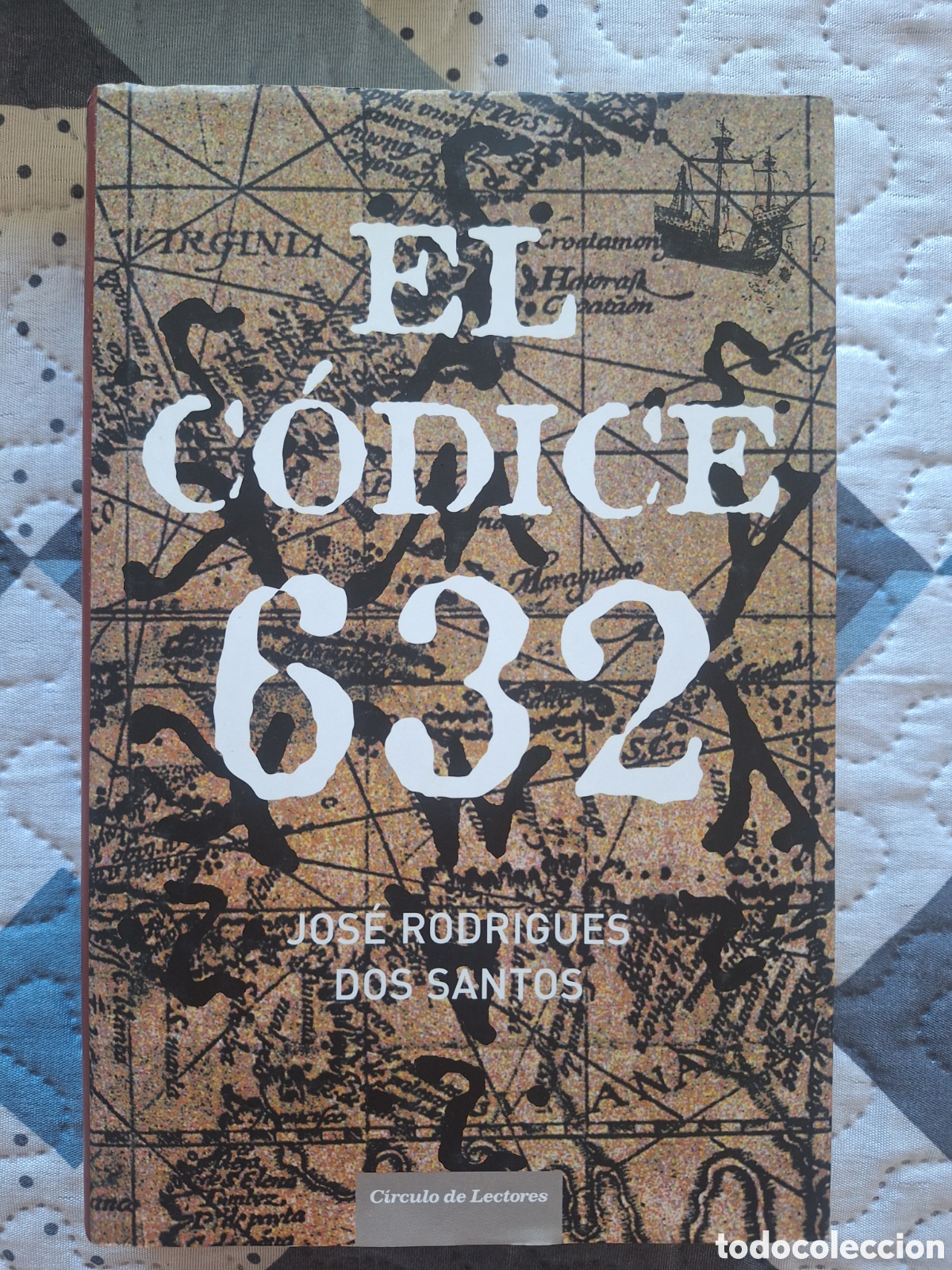 Libros de segunda mano: Libro &rdquo;El C&oacute;dice 632&rdquo; Jos&eacute; Rodr&iacute;guez Dos Santos