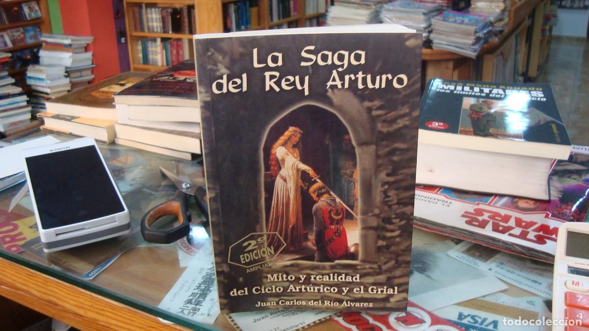 Libros de segunda mano: La saga del Rey Arturo. Mito y realidad del ciclo art&uacute;rico y el Grial - Juan Carlos del R&iacute;o &Aacute;lvarez