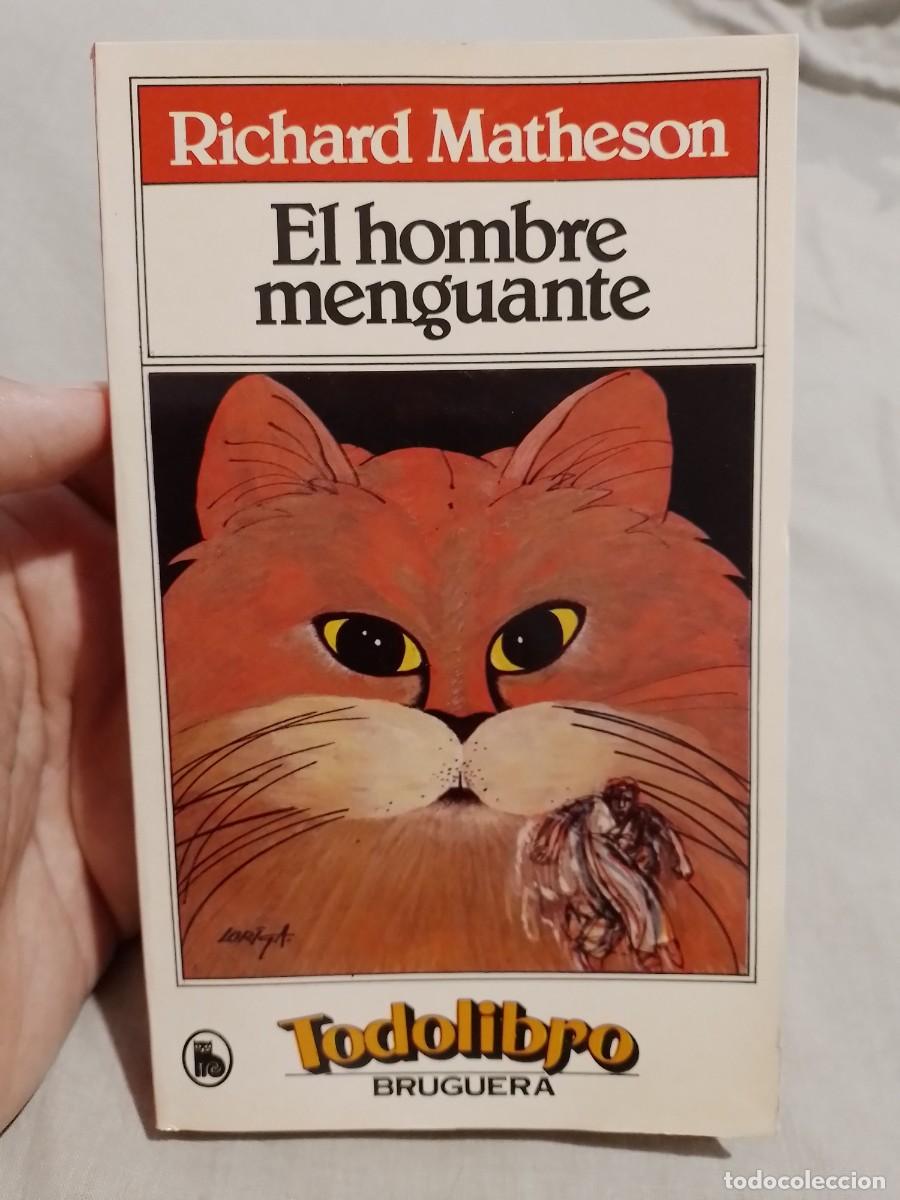 Libros de segunda mano: El Hombre Menguante - Richard Matheson - Todolibro Bruguera