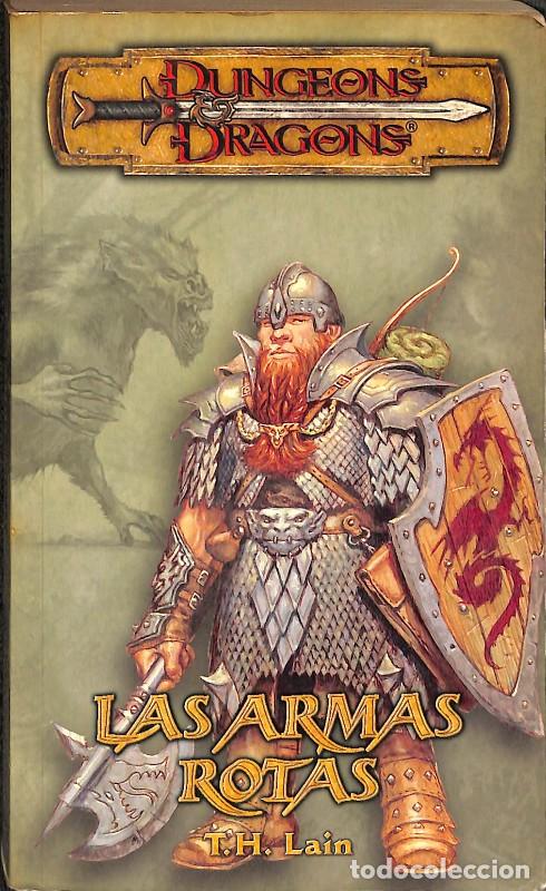 Livres d'occasion: Las Armas Rotas - Thomas H. Lain - Devir Contenidos - Dungeons & Dragons, Vol: 7