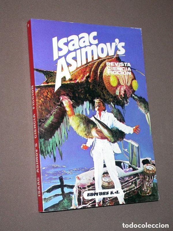 Libros de segunda mano: ISAAC ASIMOV&rsquo;S. REVISTA CIENCIA FICCI&Oacute;N N&ordm; 9. VV AA. Editors, Picazo, 1980. VER FOTOS &Iacute;NDICE +++