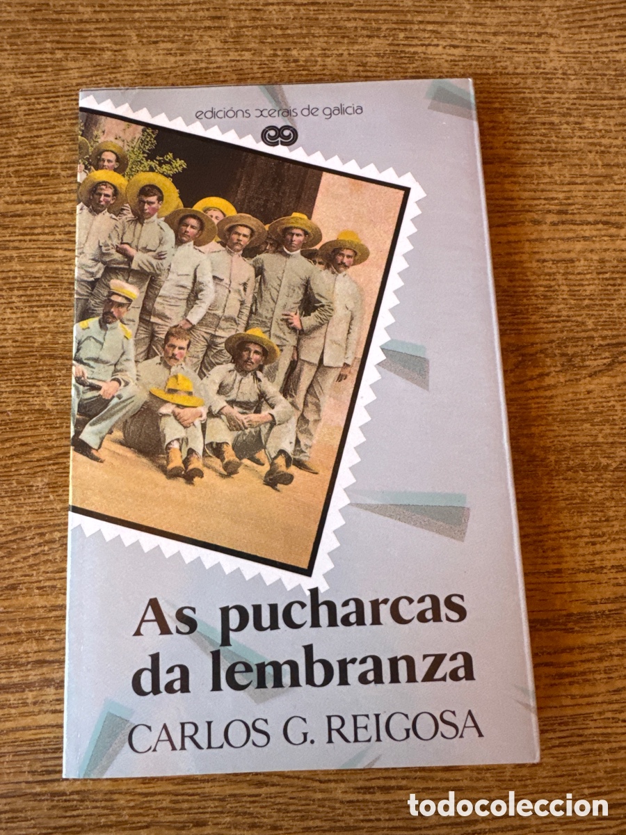 Libros de segunda mano: As pucharcas da lembranza Carlos G. Reigosa EDICI&Oacute;NS XER&Aacute;IS DE GALICIA 1986 en galego