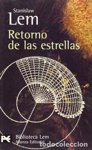 Libros de segunda mano: Retorno de las Estrellas - Lem, Stanislaw - Alianza Editorial - El Libro de Bolsillo - Biblioteca Le