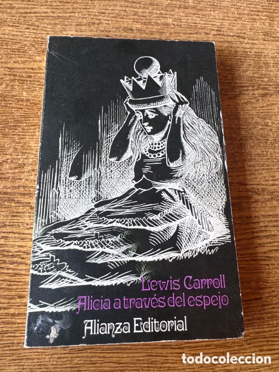 Second hand books: Alicia a trav&eacute;s del espejo Lewis Carroll ALIANZA EDITORIAL 1978