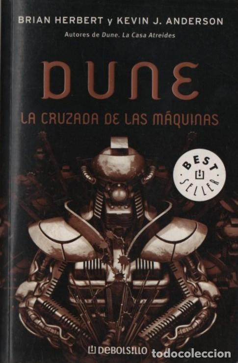 Libros de segunda mano: DUNE. LA CRUZADA DE LAS MAQUINAS HERBERT BRIAN / ANDERSON KEVIN A-LITFAN-0326
