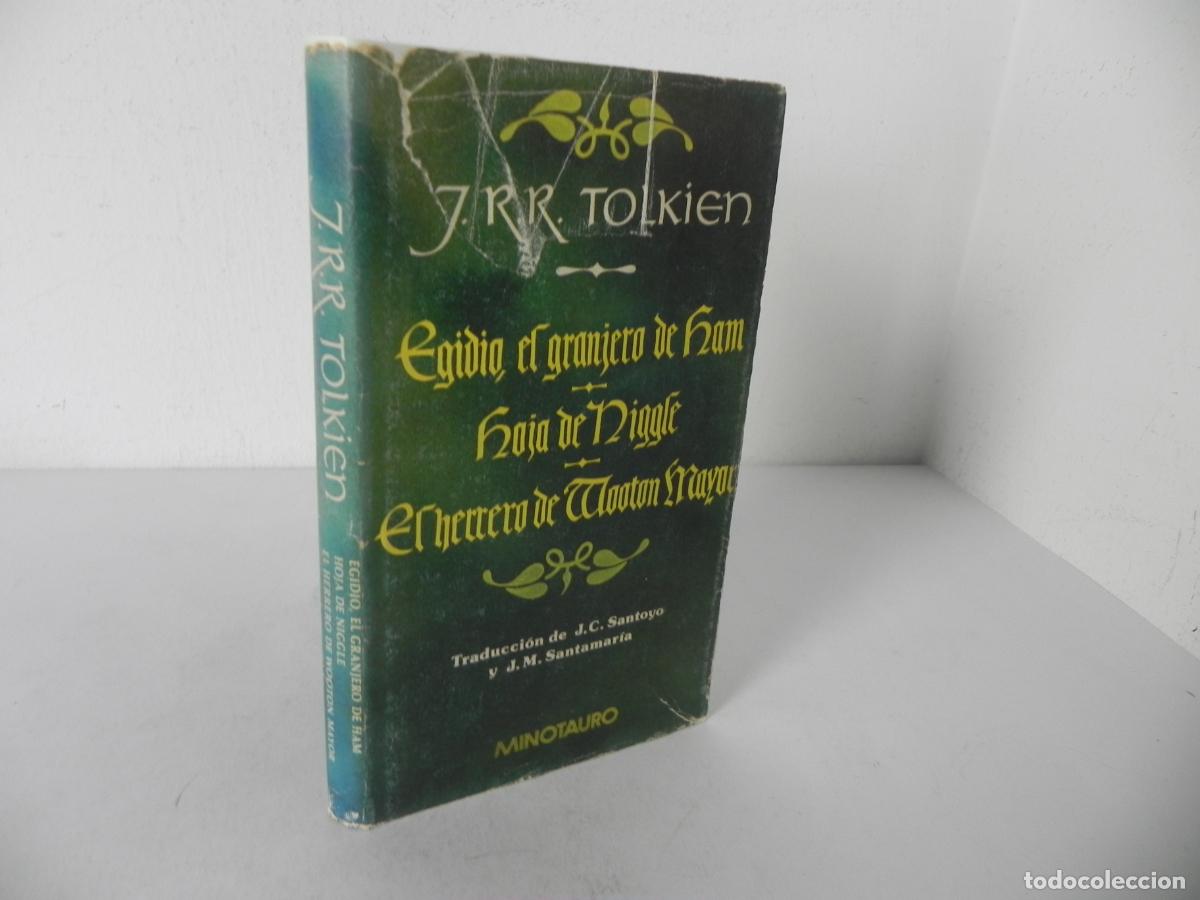 Gebrauchte B&uuml;cher: EGIDO, EL GRANJERO DE HAM/HOJA DE NIGGLE/EL HERRERO DE WOOTON MAYOR )J.R.R. TOLKIEN) MINOTAURO-1981