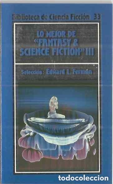 Libros de segunda mano: LO MEJOR DE &rdquo;FANTASY & SCIENCE FICCTION&rdquo; III: V.V.A.A.