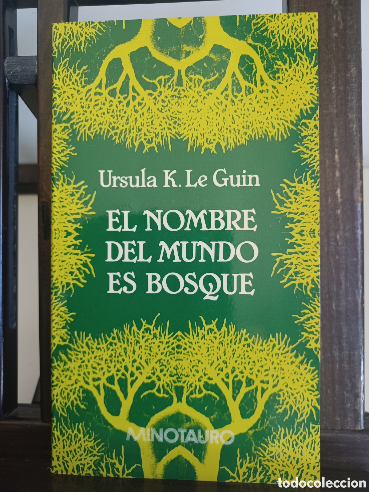 Libros de segunda mano: El nombre del mundo es bosque/ Ursula K. Leguin/ Minotauro, primera edici&oacute;n, 1986
