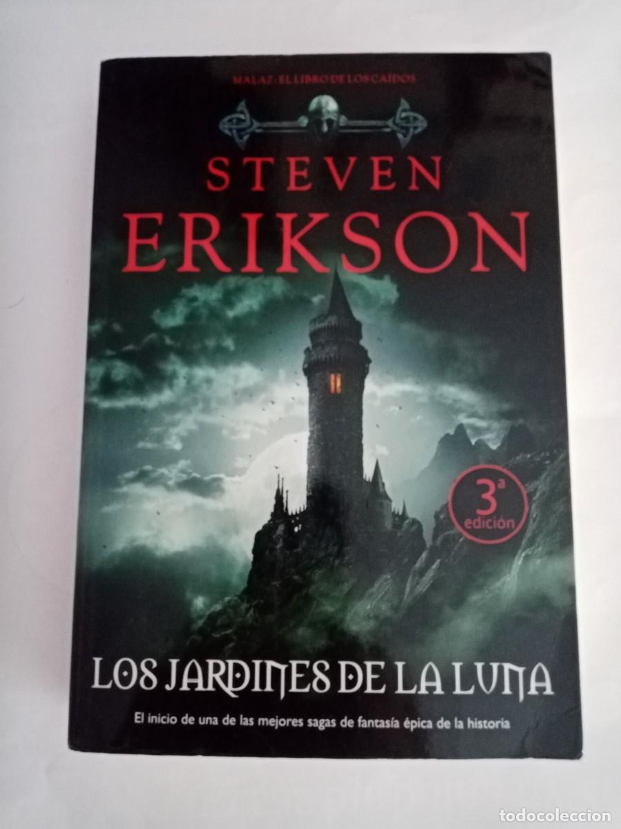 Libros de segunda mano: LOS JARDINES DE LA LUNA , MALAZ 1. Steven Erikson ( LA FACTORIA )