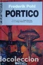 Libros de segunda mano: La Saga de los Heechees. P&oacute;rtico - Pohl, Frederik - Ultramar Editores - Bolsillo, 128