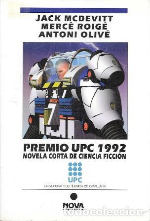 Libros de segunda mano: PREMIO UPC 1992 NOVELA CORTA DE CIENCIA FICCIOM - TRES NOVELAS - A-CF-1968