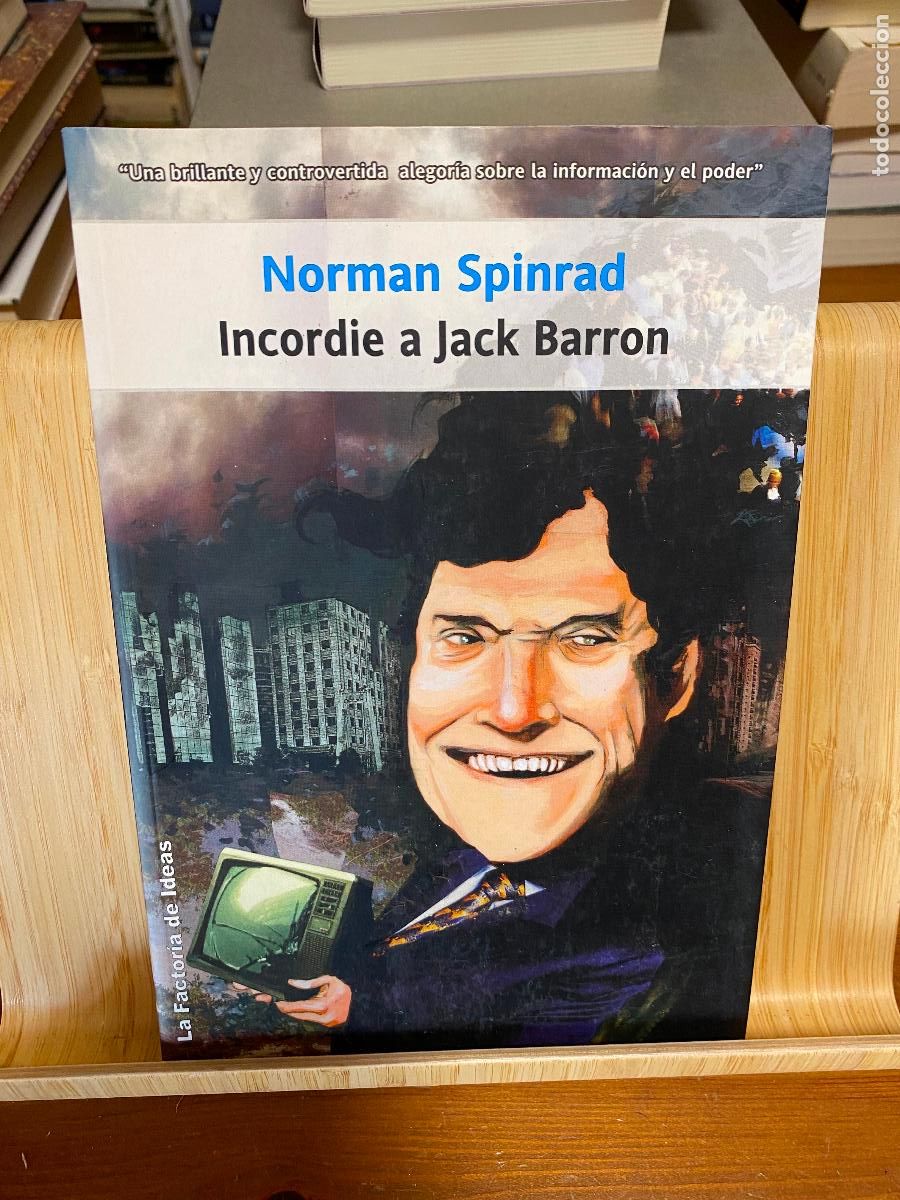 Second hand books: INCORDIE A JACK BARRON. NORMAN SPINRAD. EDITORIAL LA FACTOR&Iacute;A DE IDEAS