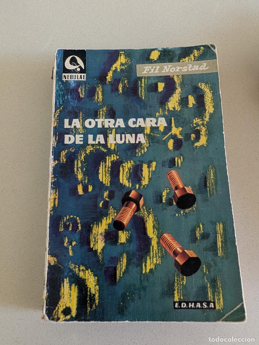 Second hand books: FIL NORSTAD : LA OTRA CARA DE LA LUNA (NEBULAE, 1959) CIENCIA FICCION
