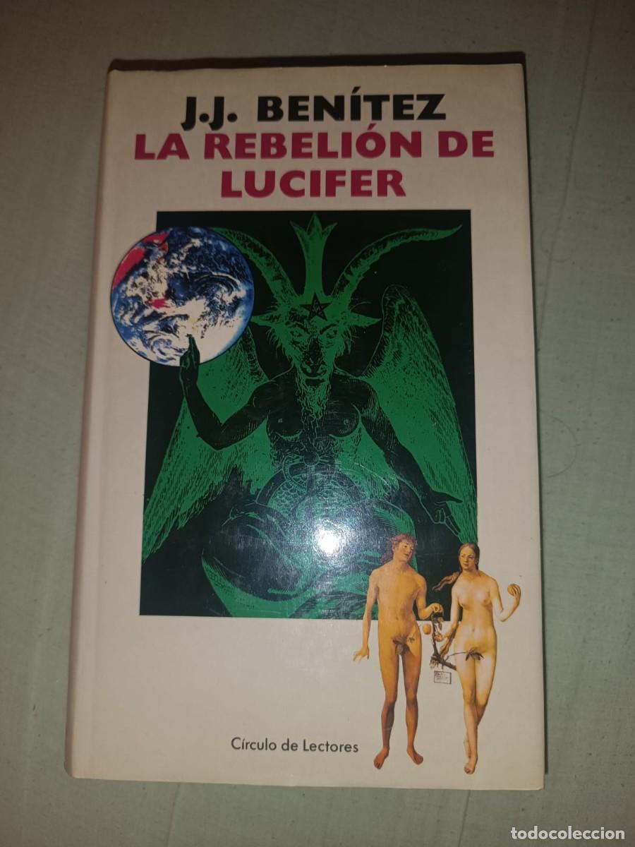 Second hand books: La rebelion de Lucifer - J. J. Benitez (Edicion Circulo de Lectores 1985)