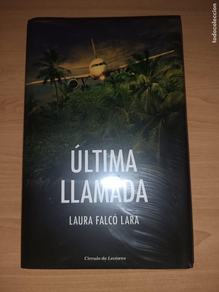 Libros de segunda mano: Ultima llamada - Laura Falco Lara (Edicion Circulo de Lectores) - NUEVO PRECINTADO