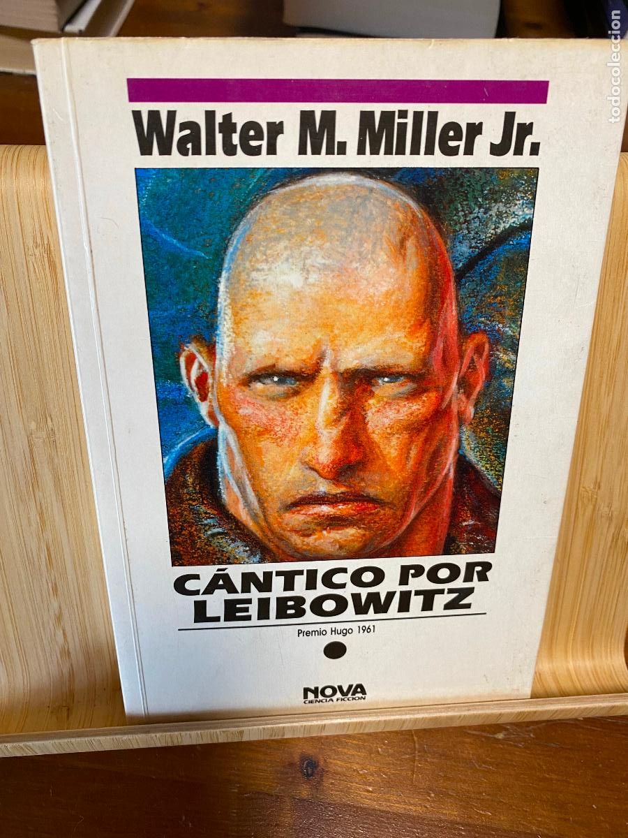 Libros de segunda mano: C&Aacute;NTICO POR LEIBOWITZ. WALTER M. MILLER JR. EDICIONES B. COLECCI&Oacute;N NOVA CIENCIA FICCI&Oacute;N N&ordm; 47