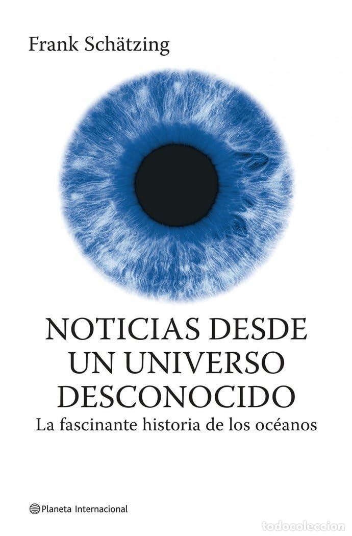 Livres d'occasion: Noticias desde un universo desconocido (Planeta Internacional)