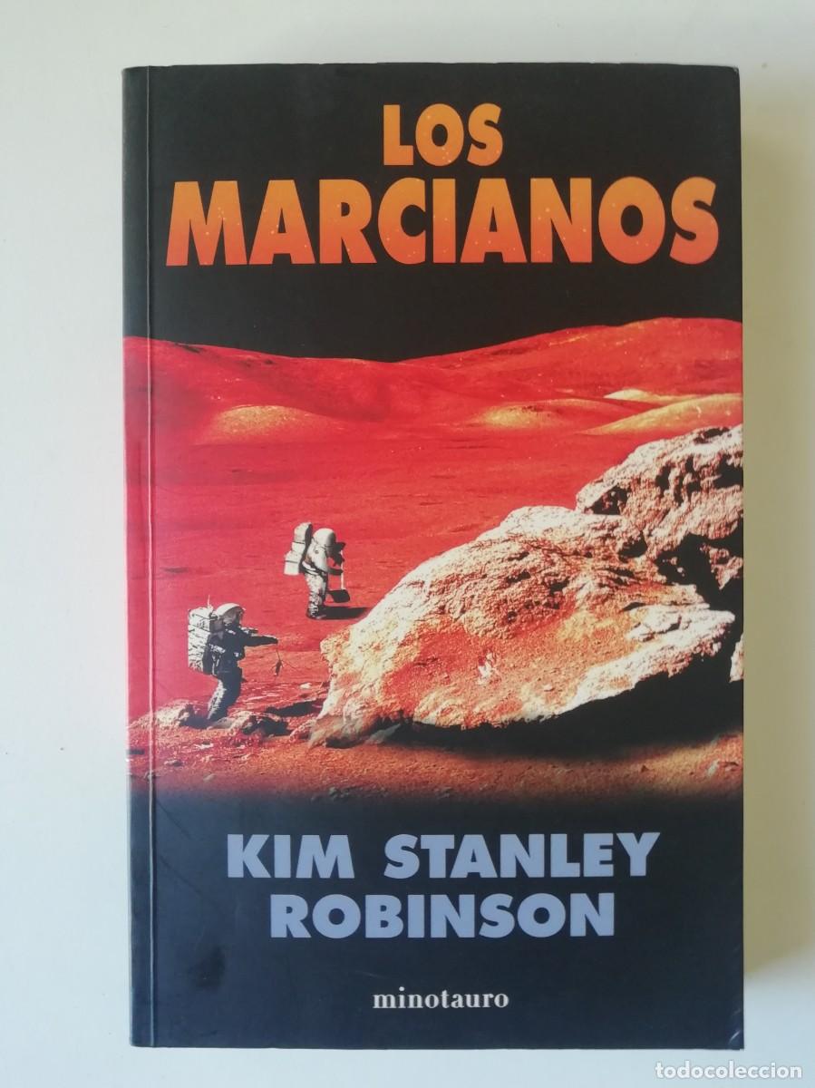 Second hand books: LOS MARCIANOS - KIM STANLEY ROBINSON - ED. MINOTAURO 2003