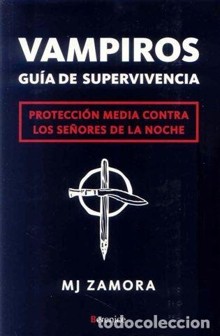 Livres d'occasion: Vampiros. Gu&iacute;a de supervivencia: Protecci&oacute;n media contra los Se&ntilde;ores de la Noche (SIN COLECCION)