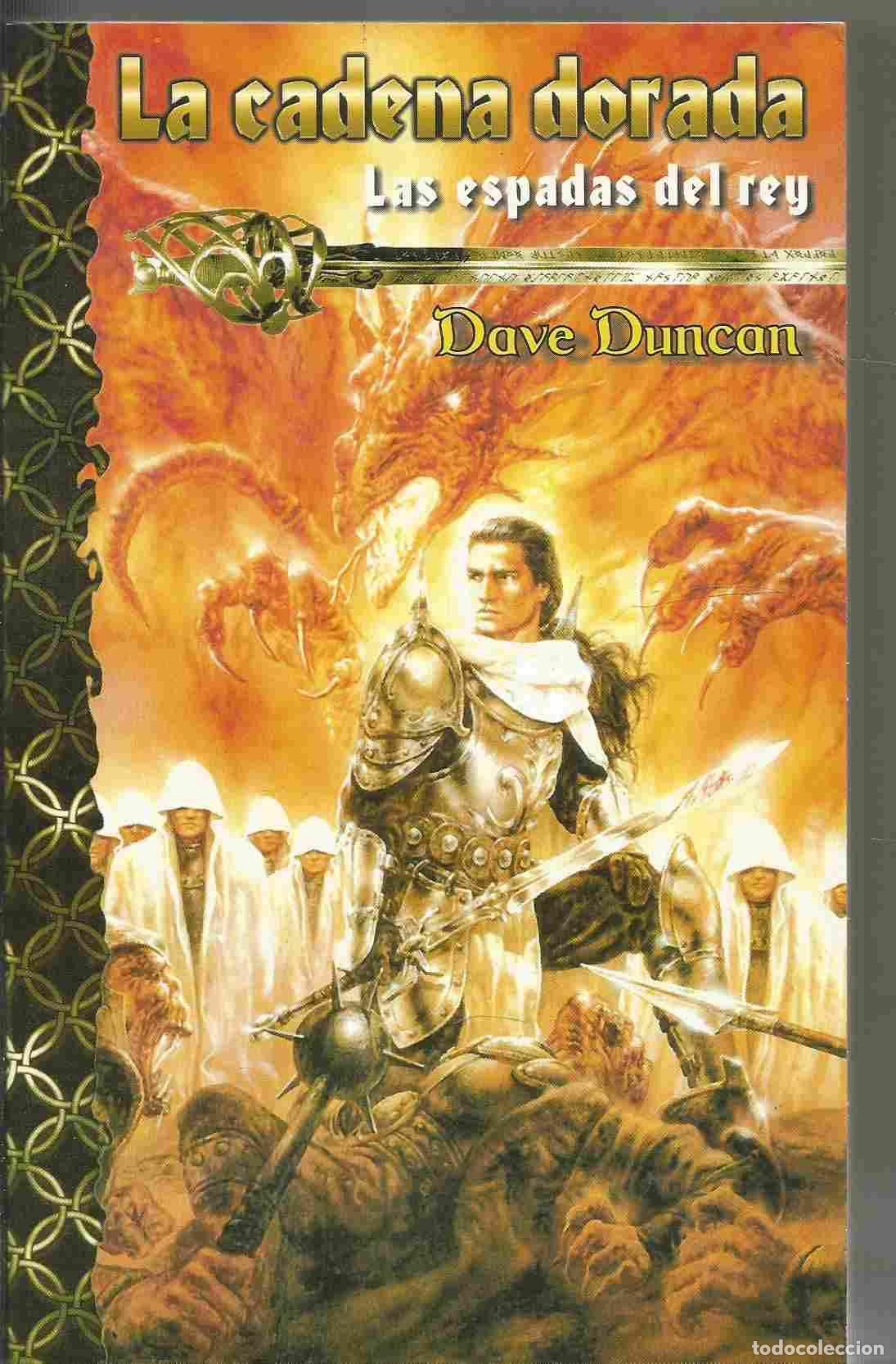 Libros de segunda mano: La Cadena dorada: las espadas del rey