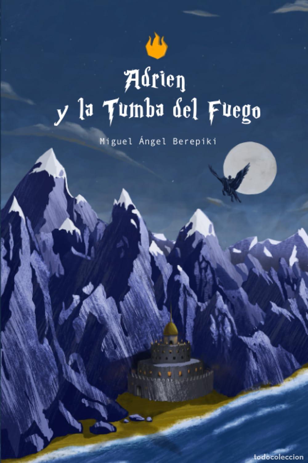 Livres d'occasion: Adrien y la Tumba del Fuego
