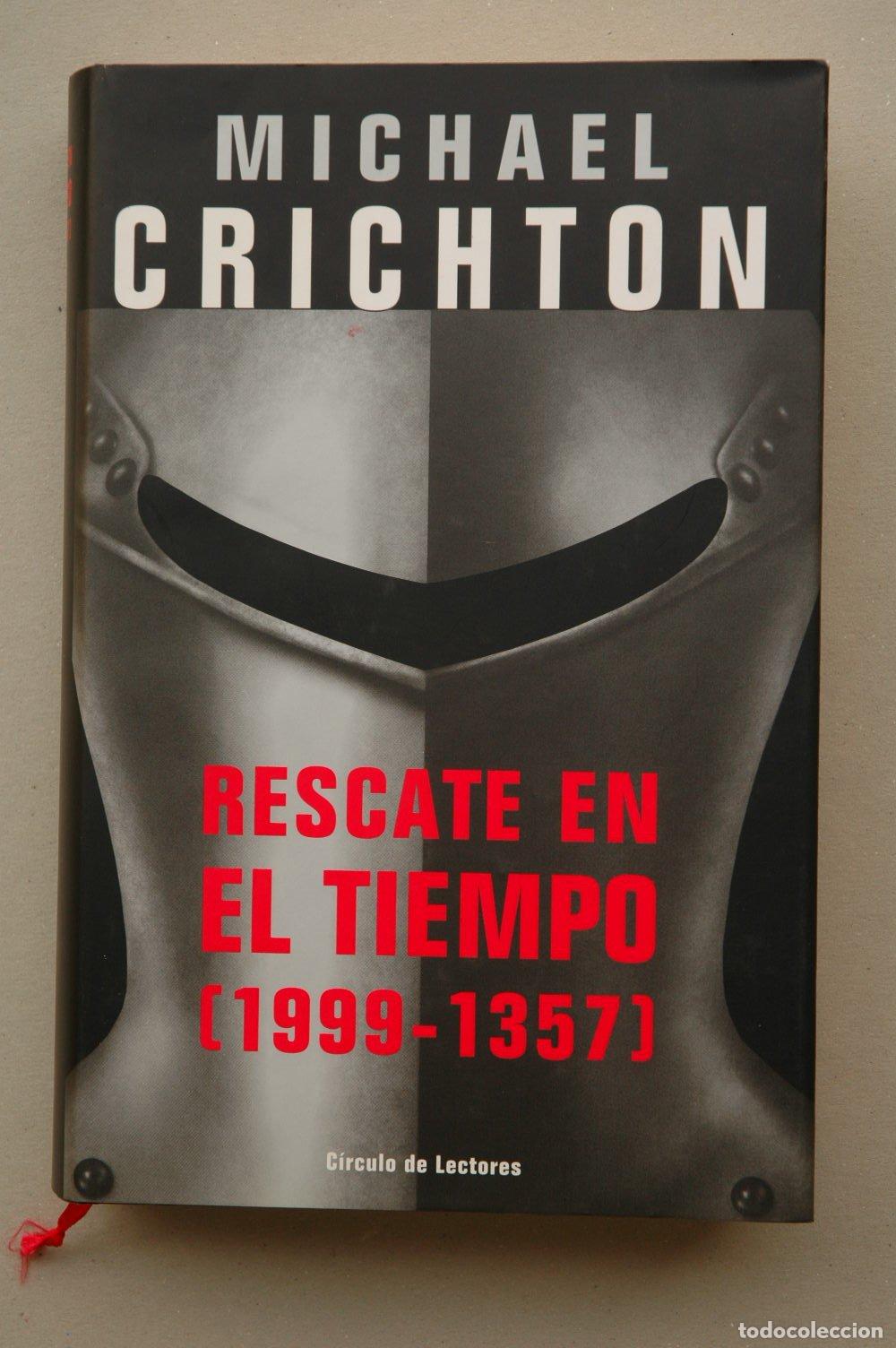 Gebrauchte B&uuml;cher: Rescate en el tiempo (1999-1357) / Michael Crichton ; traducci&oacute;n de Carlos Milla Soler