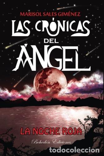 Second hand books: Las cr&oacute;nicas del &aacute;ngel: La noche roja: 1 (Bohod&oacute;n Ediciones)