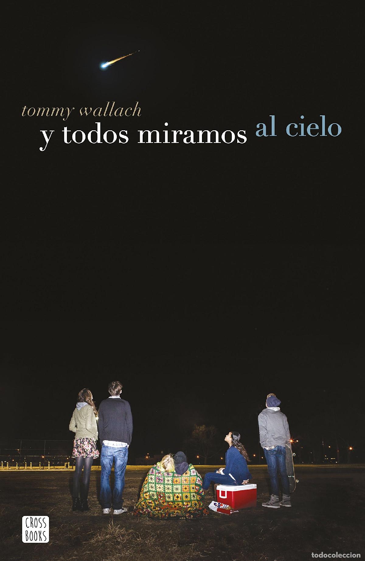Livres d'occasion: Y todos miramos al cielo (Ficci&oacute;n)