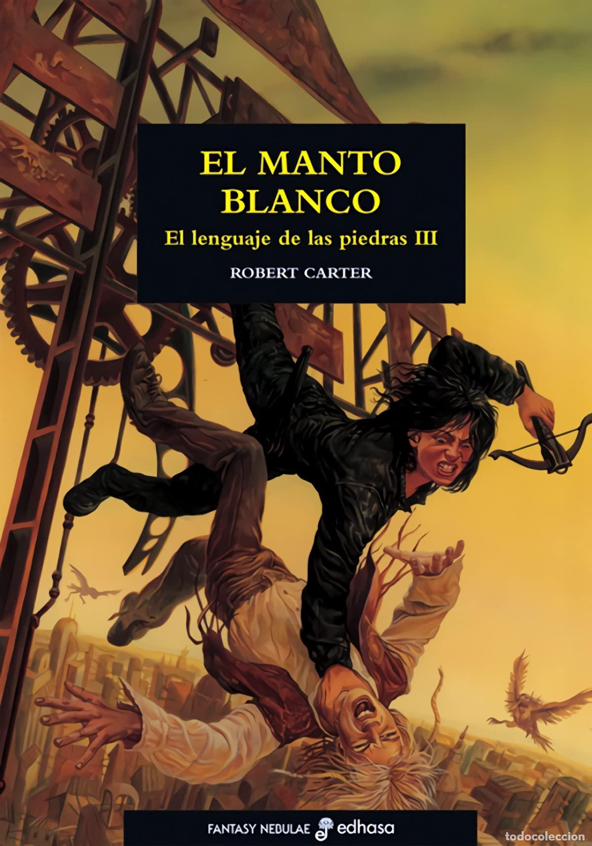 Libros de segunda mano: El manto blanco (III) (Fantasy-Nebulae)