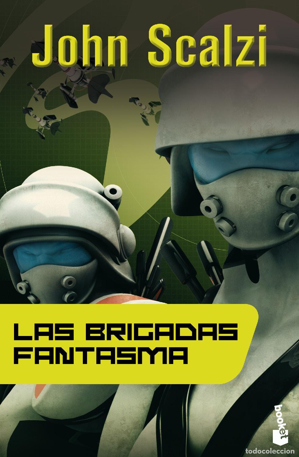 Libros de segunda mano: Las Brigadas Fantasma. - Scalzi, John.