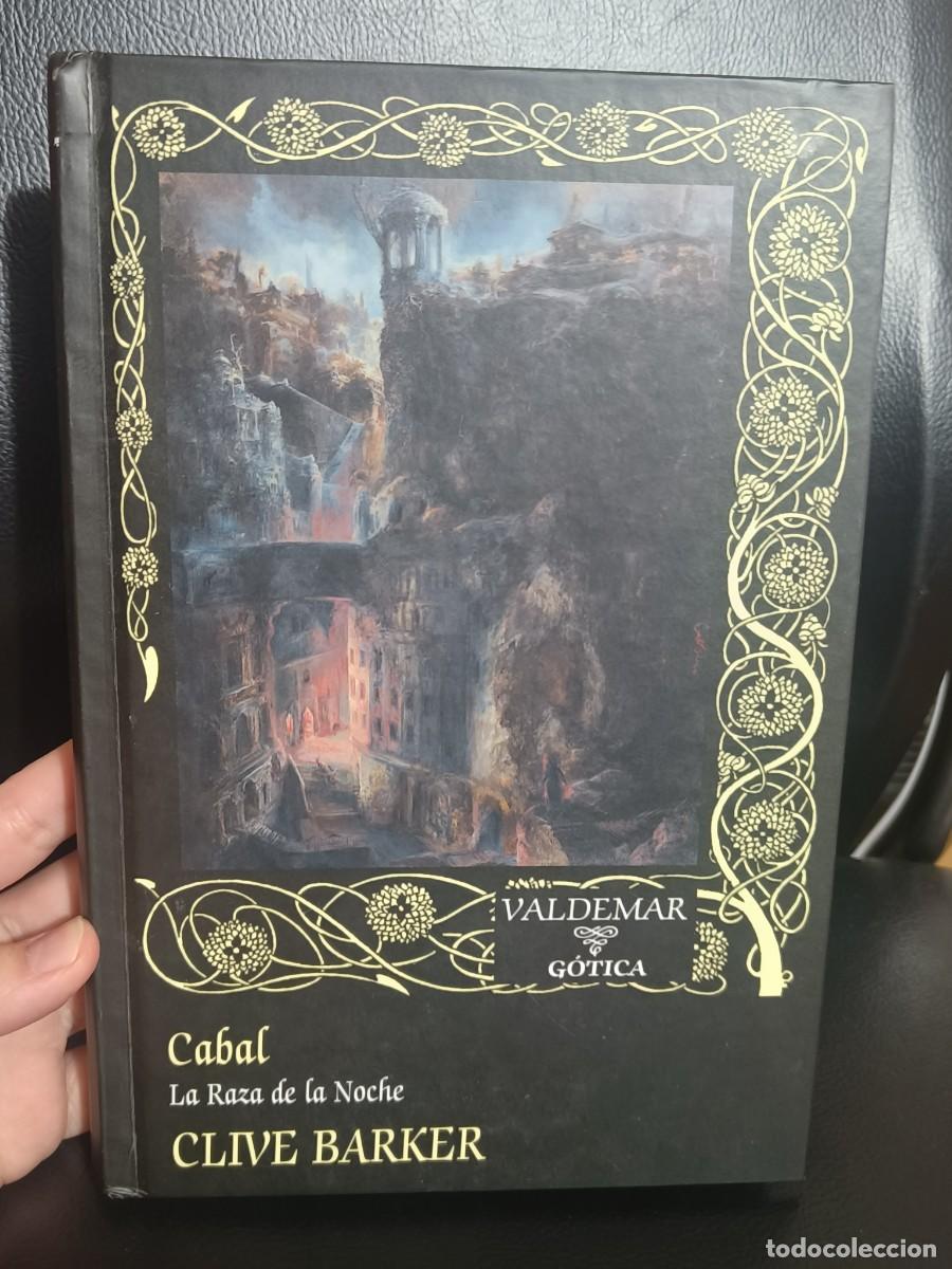 Libros de segunda mano: Libro Cabal - La raza de la Noche . Clive Barker . Valdemar G&oacute;tica